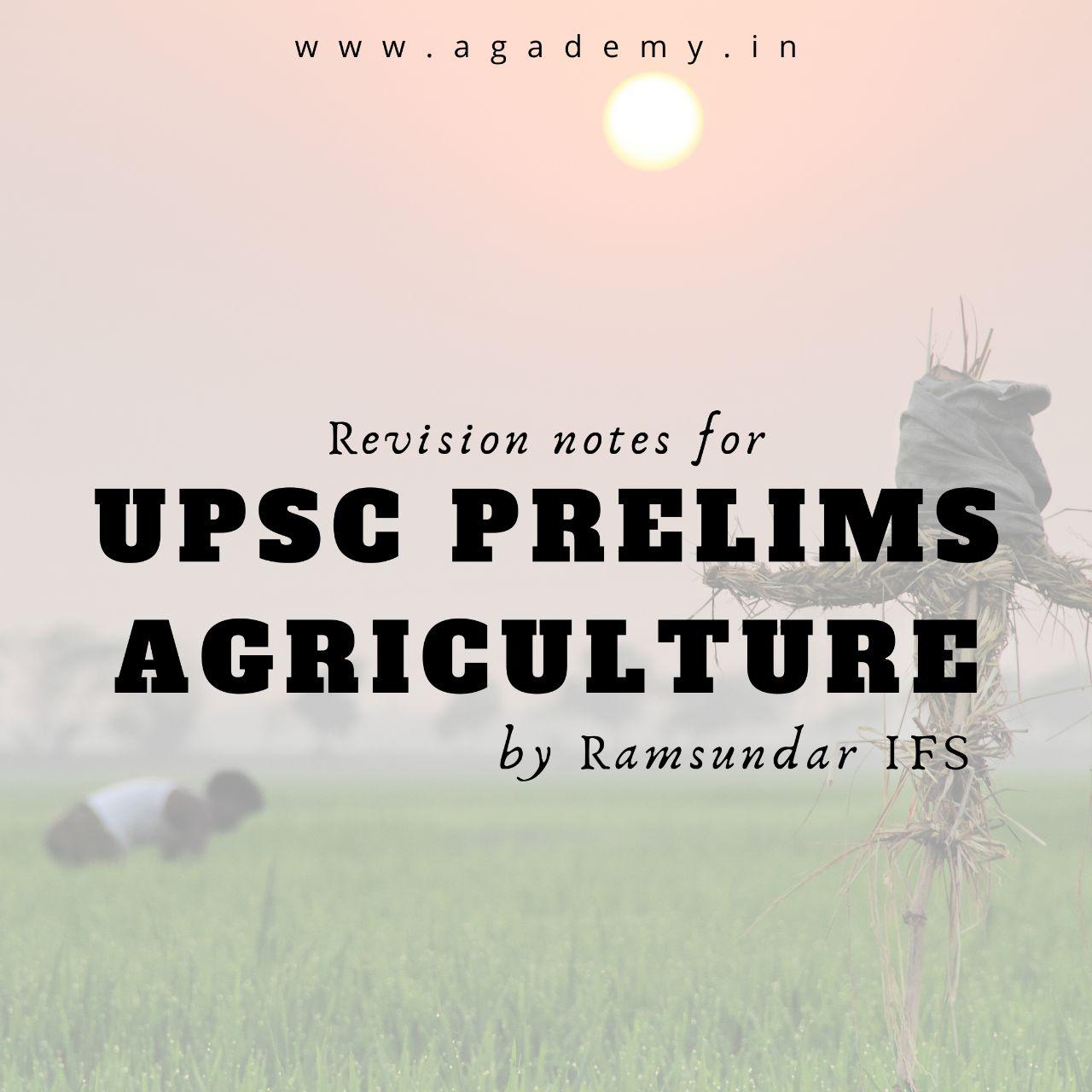 Agriculture Revision notes for UPSC Prelims 2020